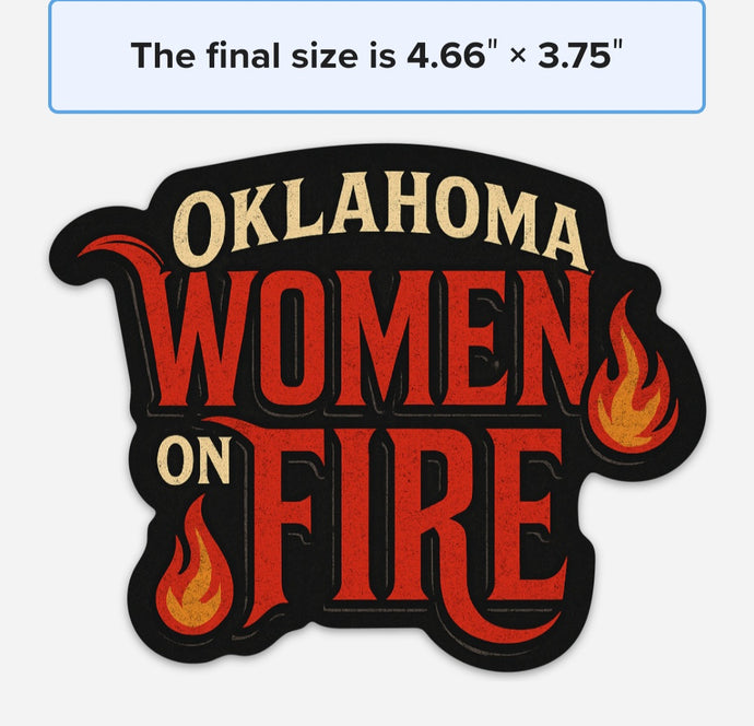 Oklahoma Women On Fire Bumper Sticker