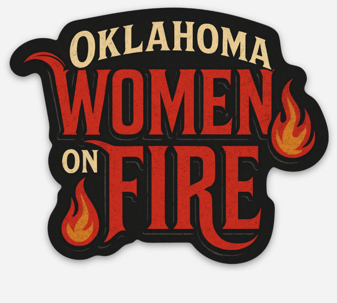 Oklahoma Women On Fire Sticker
